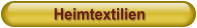 Heimtextilien